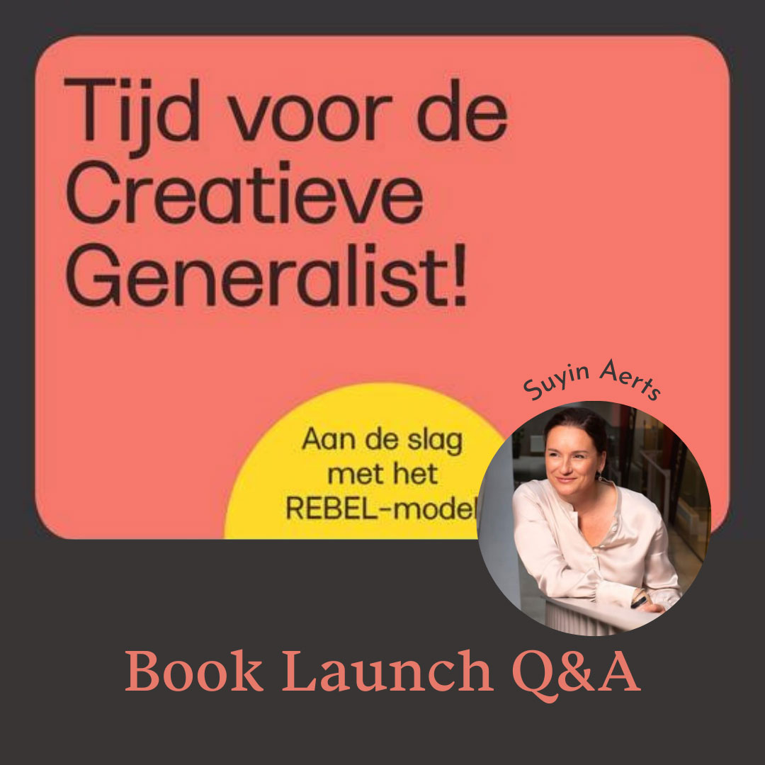 Suyin Aerts Book Launch - “Tijd voor de creatieve generalist!