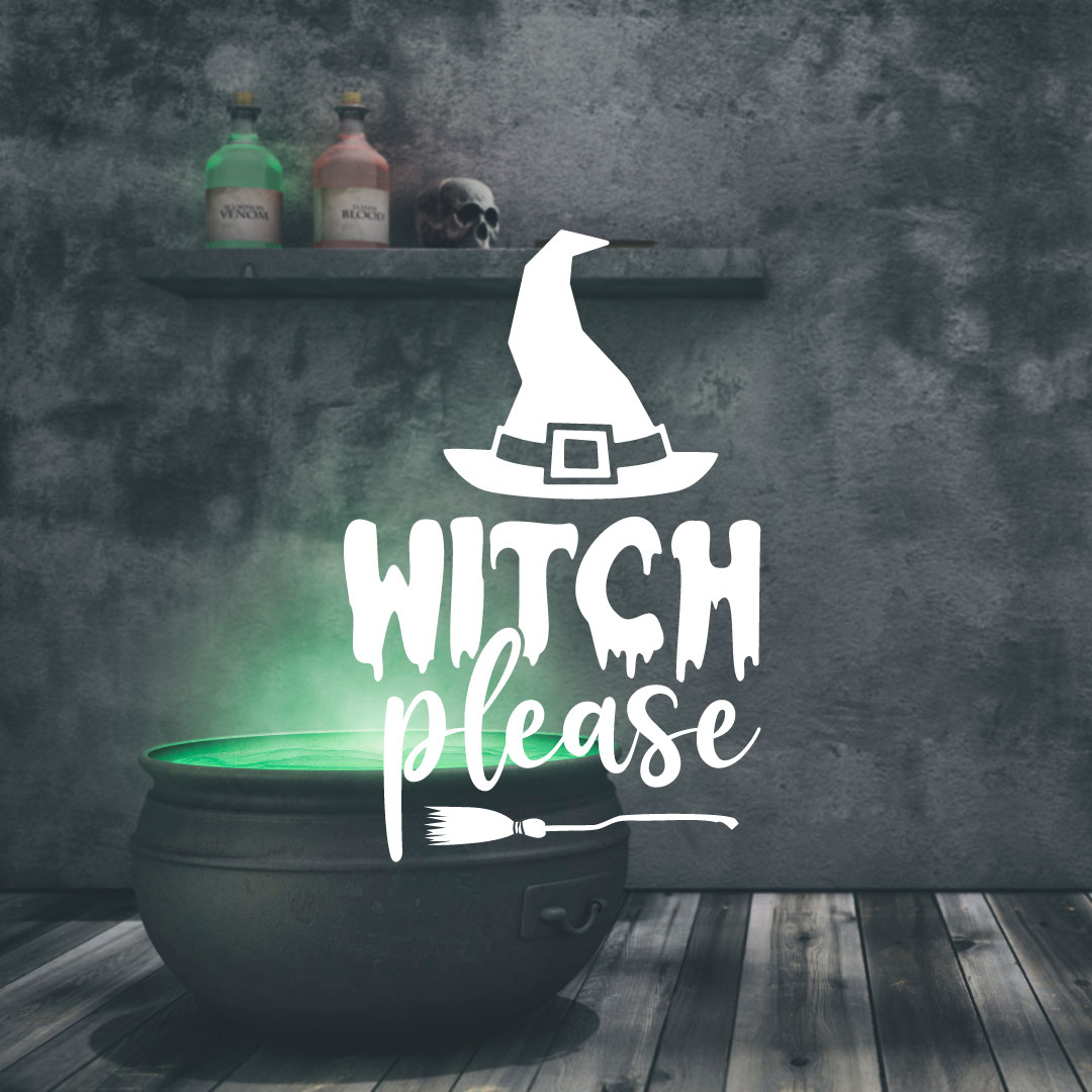 Witch Please Halloween Party!