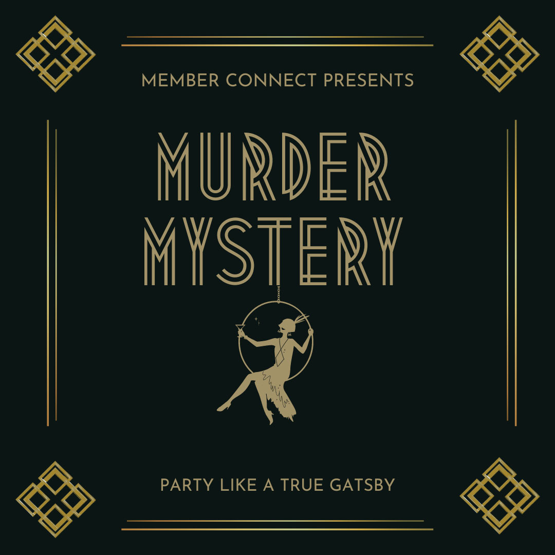 Member Connect x Gatsby Murder Mystery